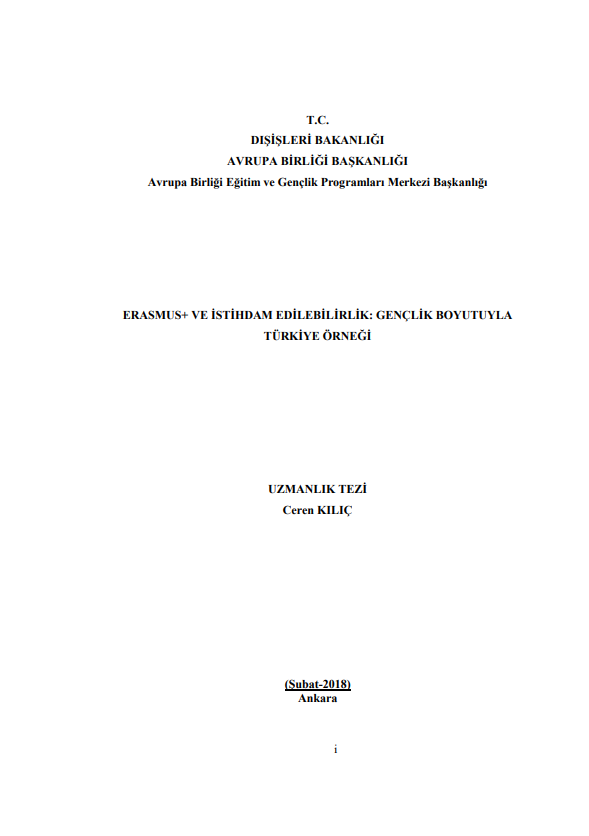 Ceren KILIÇ-ERASMUS+ VE İSTİHDAM EDİLEBİLİRLİK: GENÇLİK BOYUTUYLA  TÜRKİYE ÖRNEĞİ