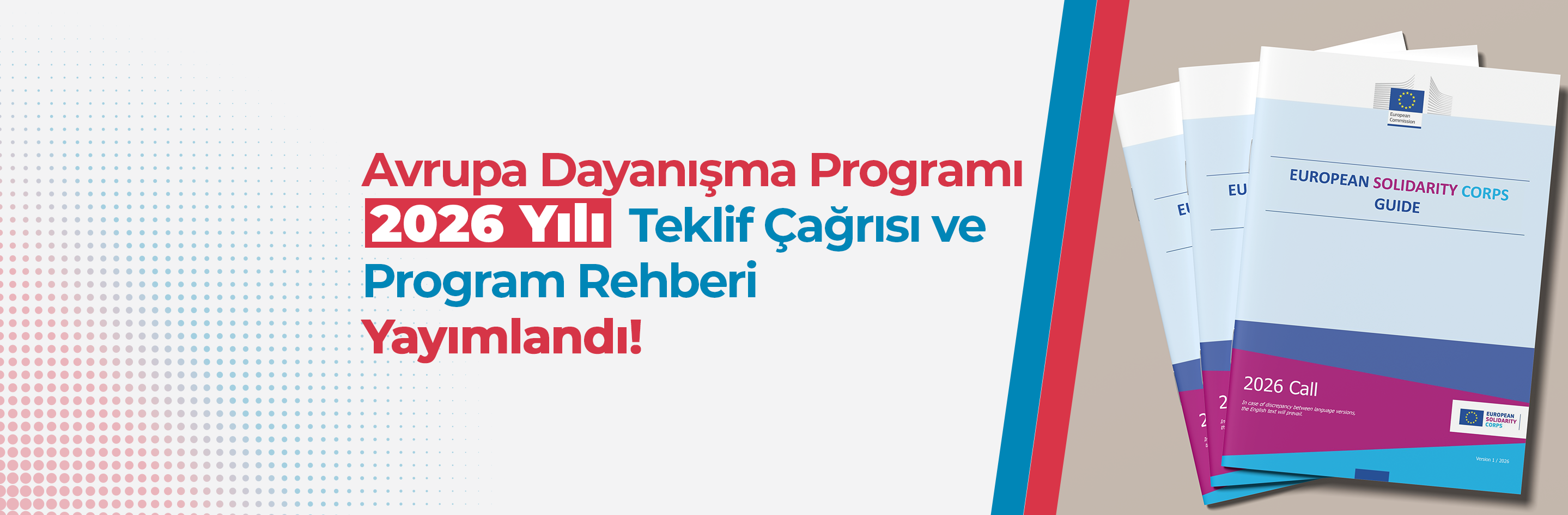 https://www.ua.gov.tr/haber/2026-yili-avrupa-dayanisma-programi-esc-teklif-cagrisi-ve-program-rehberi-yayimlandi/