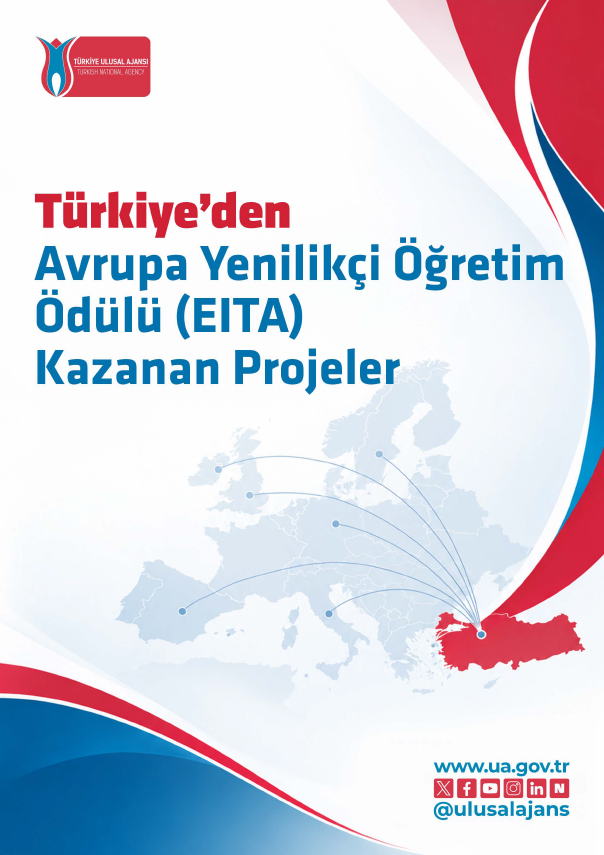 Türkiye'den Avrupa Yenilikçi Eğitim Ödülü (EITA) Kazanan Projeler Broşürü